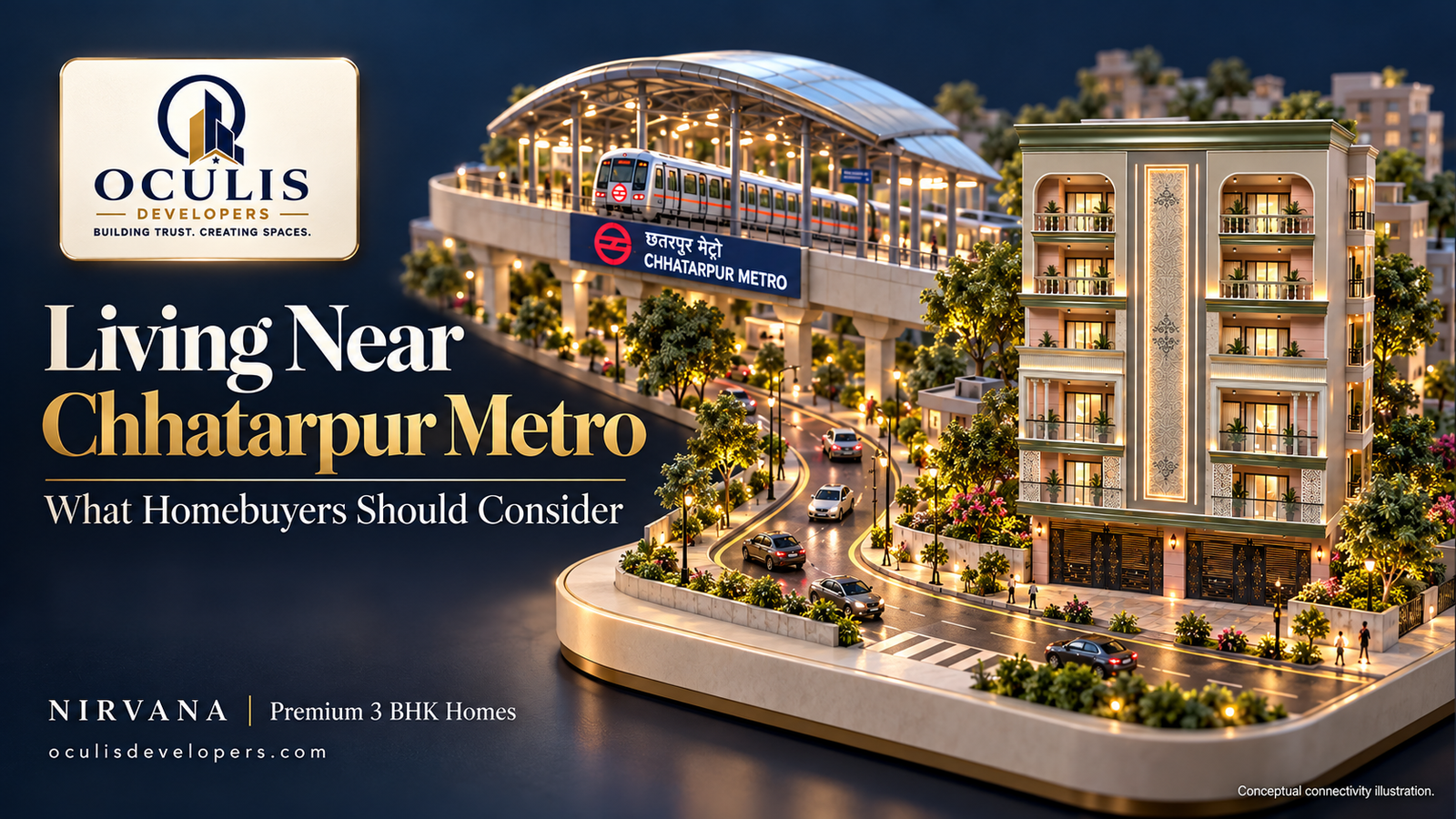 Living Near Chhatarpur Metro: What Homebuyers Should Consider
